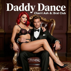 Cherri Ash & Brat Club - Daddy's Good Girl